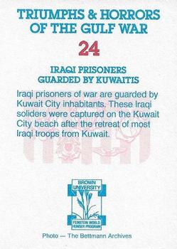 1991 Triumphs & Horrors of the Gulf War - Gold Foil Edition #24 Iraqi Prisoners Guarded by Kuwaitis Back