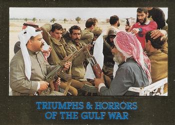 1991 Triumphs & Horrors of the Gulf War - Gold Foil Edition #24 Iraqi Prisoners Guarded by Kuwaitis Front