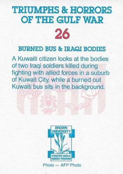 1991 Triumphs & Horrors of the Gulf War - Gold Foil Edition #26 Burned Bus & Iraqi Bodies Back