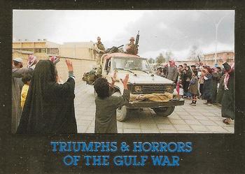 1991 Triumphs & Horrors of the Gulf War - Gold Foil Edition #30 Cheering the U.S. Troops Front
