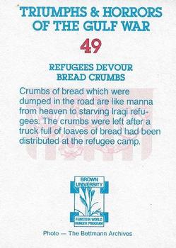 1991 Triumphs & Horrors of the Gulf War - Gold Foil Edition #49 Refugees Devour Bread Crumbs Back