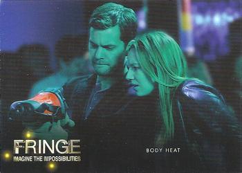 2012 Cryptozoic Fringe Seasons 1 & 2 #26 Body Heat Front