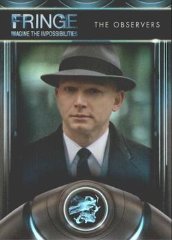 2012 Cryptozoic Fringe Seasons 1 & 2 - Our Universe #F09 The Observers Front