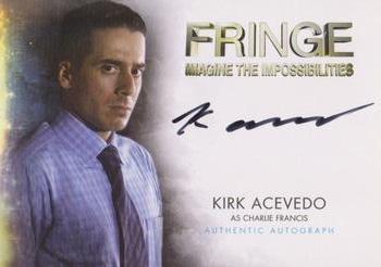 2012 Cryptozoic Fringe Seasons 1 & 2 - Autographs #A12 Kirk Acevedo Front