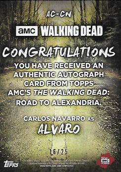 2018 Topps The Walking Dead Road to Alexandria - Autographs Mold #AC-CN Carlos Navarro Back