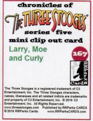 2016 RRParks Chronicles of the Three Stooges - Mini Clip Out Cards #167 Larry, Moe and Curly Back