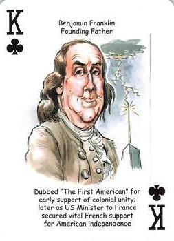 2019 Hero Decks Heroes of the American Revolution Playing Cards #K♣ Benjamin Franklin Front