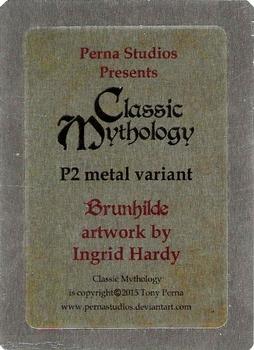 2012 Perna Studios Classic Mythology - Promo Metal Variant Set #P2 Brunhilde Back