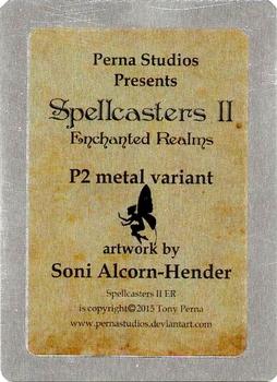 2016 Perna Studios Spellcaster II: Enchanted Realms - Metal Variant Promos #P2 Soni Alcorn-Hender Back