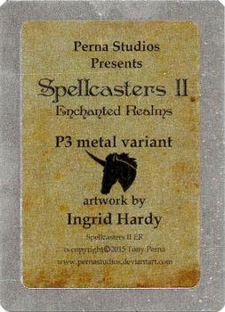 2016 Perna Studios Spellcaster II: Enchanted Realms - Metal Variant Promos #P3 Ingrid Hardy Back