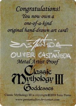 2018 Perna Studios Classic Mythology III: Goddesses - Artist Proof Metal Sketches #NNO Oliver Castaneda Back