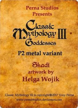 2018 Perna Studios Classic Mythology III: Goddesses - Metal Promos #P2 Skadi Back