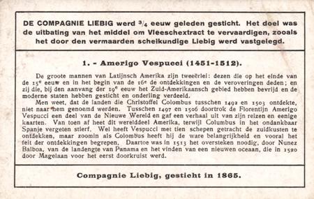 1938 Liebig Groote Mannen uit de Geschiedeins van Latijnsch Amerika (Famous Historical People of Latin America) (Dutch Text) (F1370, S1380) #1 Amerigo Vespucci Back