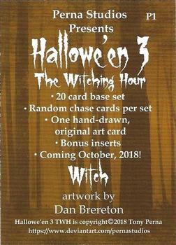 2018 Perna Studios Hallowe'en 3: The Witching Hour - Promos #P1 Witch Back