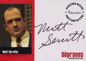 2005 Inkworks The Sopranos - Autographs #A-MS Matt Servitto Front