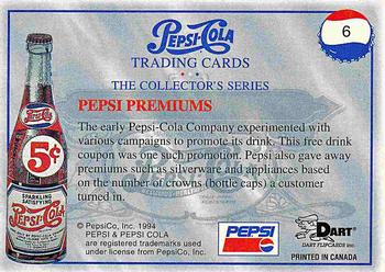 1994 Dart Pepsi-Cola Collector's Series 1 #6 Pepsi Premiums Back