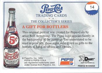 1994 Dart Pepsi-Cola Collector's Series 1 #14 A Gift for Bottlers Back