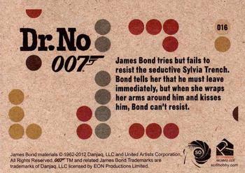 2012 Rittenhouse James Bond 50th Anniversary Series 1 - Dr. No Throwback #016 James Bond tries but fails to resist the seduc Back