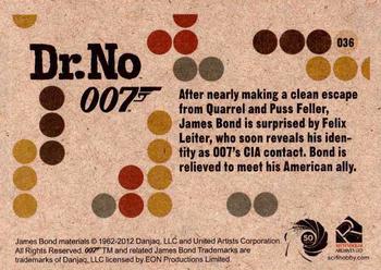 2012 Rittenhouse James Bond 50th Anniversary Series 1 - Dr. No Throwback #036 After nearly making a clean escape from Quarre Back