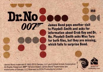 2012 Rittenhouse James Bond 50th Anniversary Series 1 - Dr. No Throwback #050 James Bond pays another visit to Pleydell-Smit Back