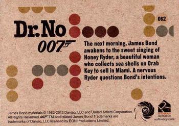 2012 Rittenhouse James Bond 50th Anniversary Series 1 - Dr. No Throwback #062 The next morning, James Bond awakens to the sw Back