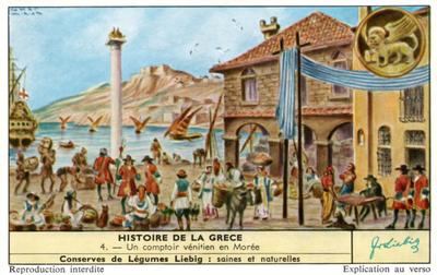 1960 Liebig Histoire de la Grece (History of Ancient Greece) (French Text) (F1730, S1744) #4 Un comptoir venitien en Moree Front