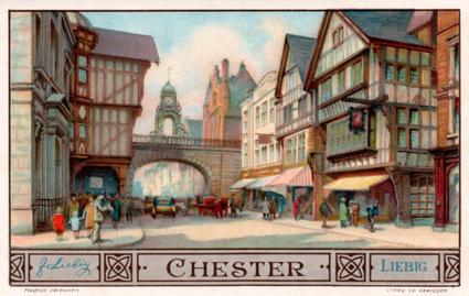 1935 Liebig Moderne steden die hun oud uitzicht bewaard hebben (Historical Aspects of Modern Cities) (Dutch Text) (F1309, S1311) #3 Chester (Engeland) Front