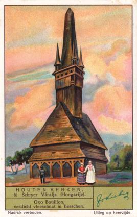 1937 Liebig Houten Kerken (Wooden Churches) (Dutch Text) (F1348, S1331) #6 Szinyer Varalja (Hongarije) Front