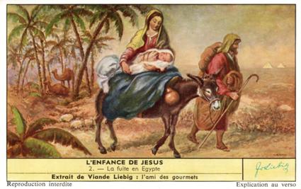 1957 Liebig L'enfance de Jesus (Childhood of Jesus) (French Text) (F1666, S1667) #2 La fuite en Egypte Front