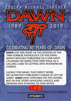 2020 Dynamite Joseph Michael Linsner’s Dawn 30th Anniversary #1 Dawn got her start as the hostess of the 1989 horror anthology Cry for Dawn… Back