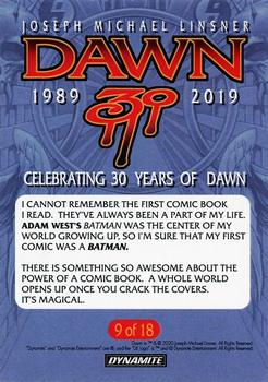 2020 Dynamite Joseph Michael Linsner’s Dawn 30th Anniversary #9 I cannot remember the first comic book I read.  They've always been a part… Back