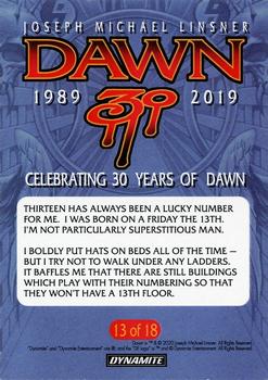 2020 Dynamite Joseph Michael Linsner’s Dawn 30th Anniversary #13 Thirteen has always been a lucky number for me.  I was born on a Friday… Back