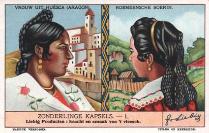 1938 Liebig Zonderlinge Kapsels (Women's Hairstyles) (Dutch Text) (F1380, S1340) #1 Vrouw uit Huesca (Aragon) / Roemeensche boerin Front