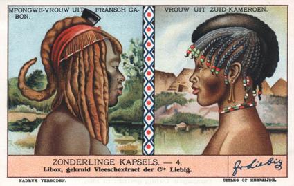 1938 Liebig Zonderlinge Kapsels (Women's Hairstyles) (Dutch Text) (F1380, S1340) #4 Mpongwe-vrouw uit Fransch Gabon / Vrouw uit Zuid-Kameroen Front