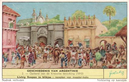 1959 Liebig Geschiedenis van Argentinie (History of Argentina) (Dutch Text) (F1711, S1717) #2 Opstand van de Kreoolae bevolking (1810) Front