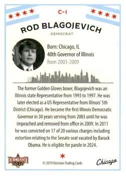 2020 Decision 2020 - Chicago Politics #C1 Rod Blagojevich Back