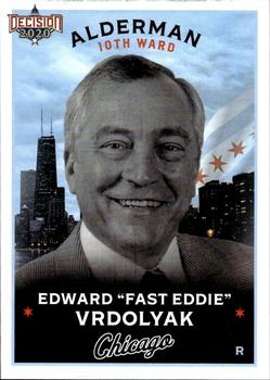 2020 Decision 2020 - Chicago Politics #C18 Edward Vrdolyak Front