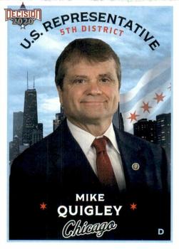 2020 Decision 2020 - Chicago Politics #C23 Mike Quigley Front