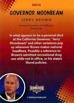 2020 Decision 2020 - Trump Nicknames #NN10 Jerry Brown Back