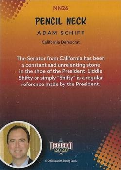 2020 Decision 2020 - Trump Nicknames #NN26 Adam Schiff Back