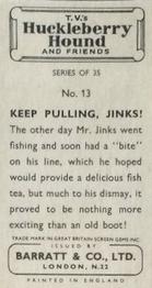 1961 Barratt Huckleberry Hound and Friends #13 Keep Pulling, Jinks! Back