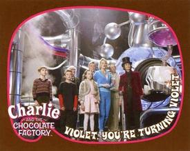 2005 Cards Inc. Charlie and the Chocolate Factory Minis #NNO Violet, You're Turning Violet Front