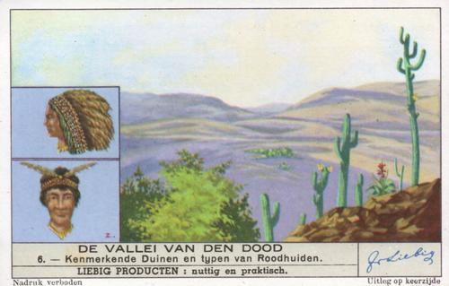 1940 Liebig De Vallei Van Den Dood (Death Valley) (Dutch Text) (F1421, S1424) #6 Kenmerkende Duinen en typen van Roodhuiden Front