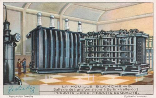 1933 Liebig La Houille Blanche (Hydroelectricity) (French Text) (F1267, S1271) #5 Batterie de transformateurs a Berlin-Trattendorf Front