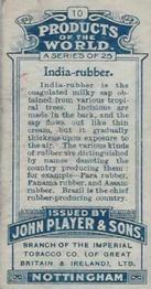 1908 Player's Products of the World #10 India-rubber Back
