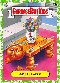 2020 Topps Garbage Pail Kids 35th Anniversary - Booger Green #11b Able Table Front