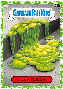 2020 Topps Garbage Pail Kids 35th Anniversary - Booger Green #26b Pick 'n Flicka Front