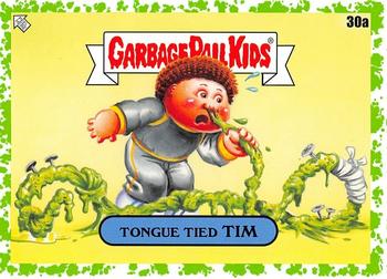 2020 Topps Garbage Pail Kids 35th Anniversary - Booger Green #30a Tongue Tied Tim Front