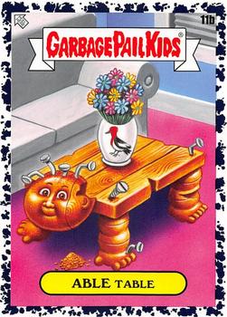 2020 Topps Garbage Pail Kids 35th Anniversary - Bruised Black #11b Able Table Front
