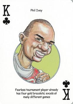 2005 Hero Decks Poker Heroes Playing Cards #K♣ Phil Ivey Front